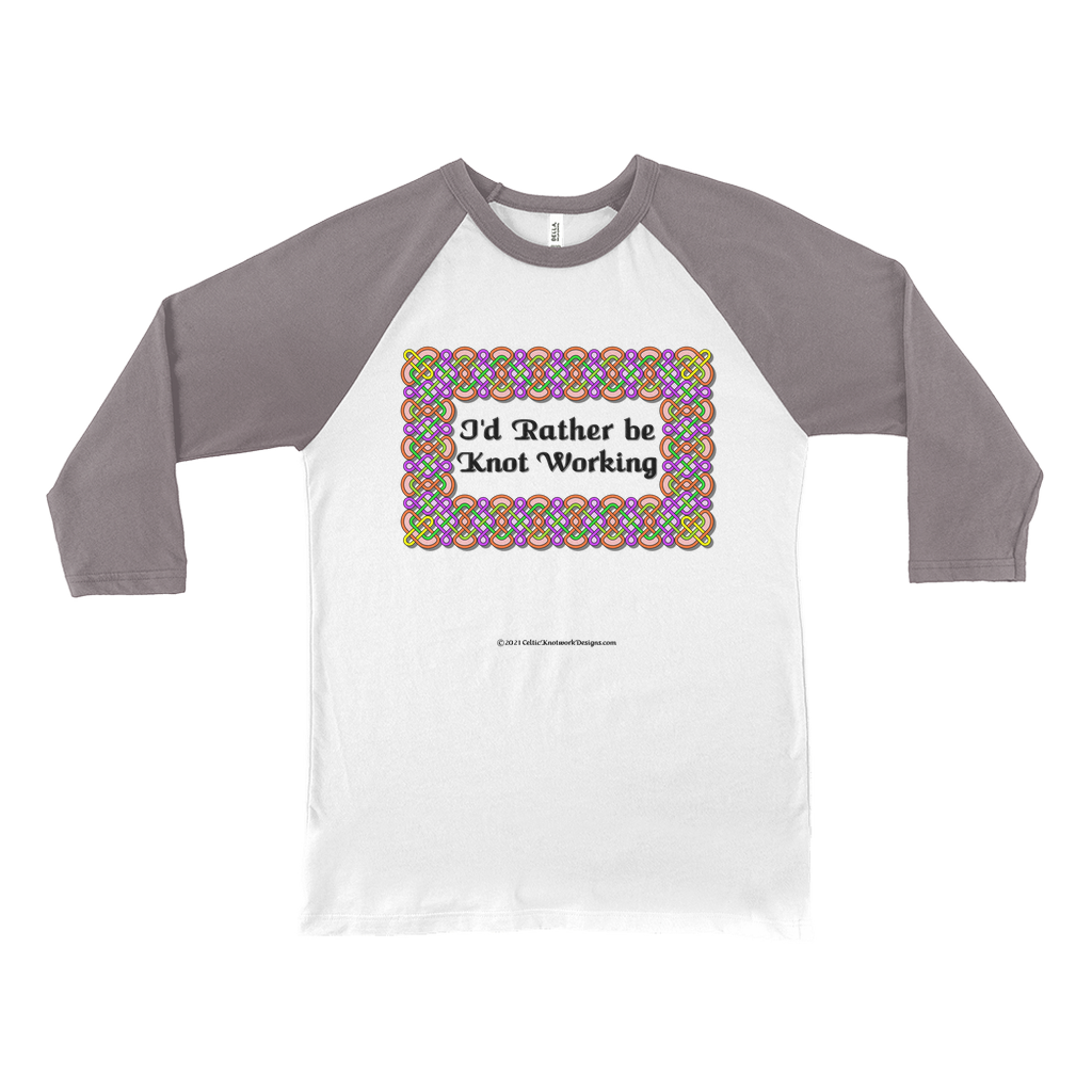 I'd Rather be Knot Working Celtic Knotwork Frame white with asphalt 3/4 sleeve baseball shirt