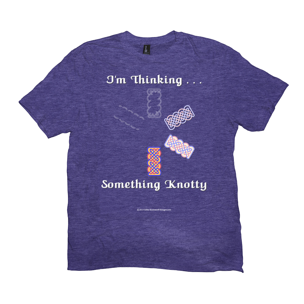 I'm Thinking Something Knotty Celtic Knotwork heather purple T-shirt sizes XL - 4XL