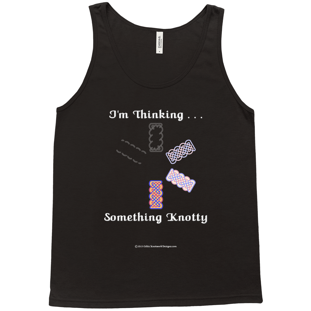 I'm Thinking Something Knotty Celtic Knotwork black tank top sizes XL - 2XL