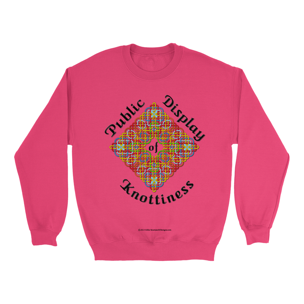 Public Display of Knottiness Celtic Frame heliconia sweatshirt