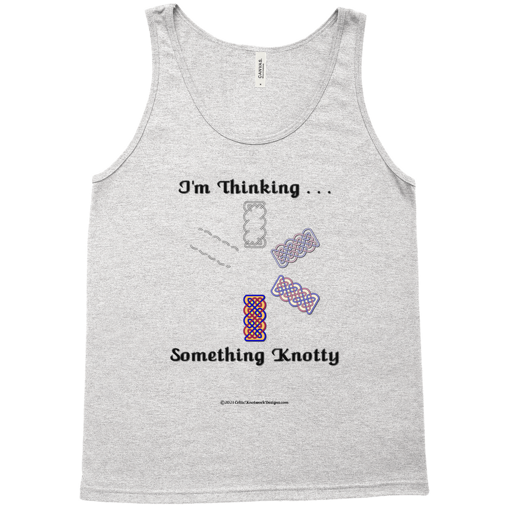 I'm Thinking Something Knotty Celtic Knotwork athletic heather tank top sizes XL - 2XL