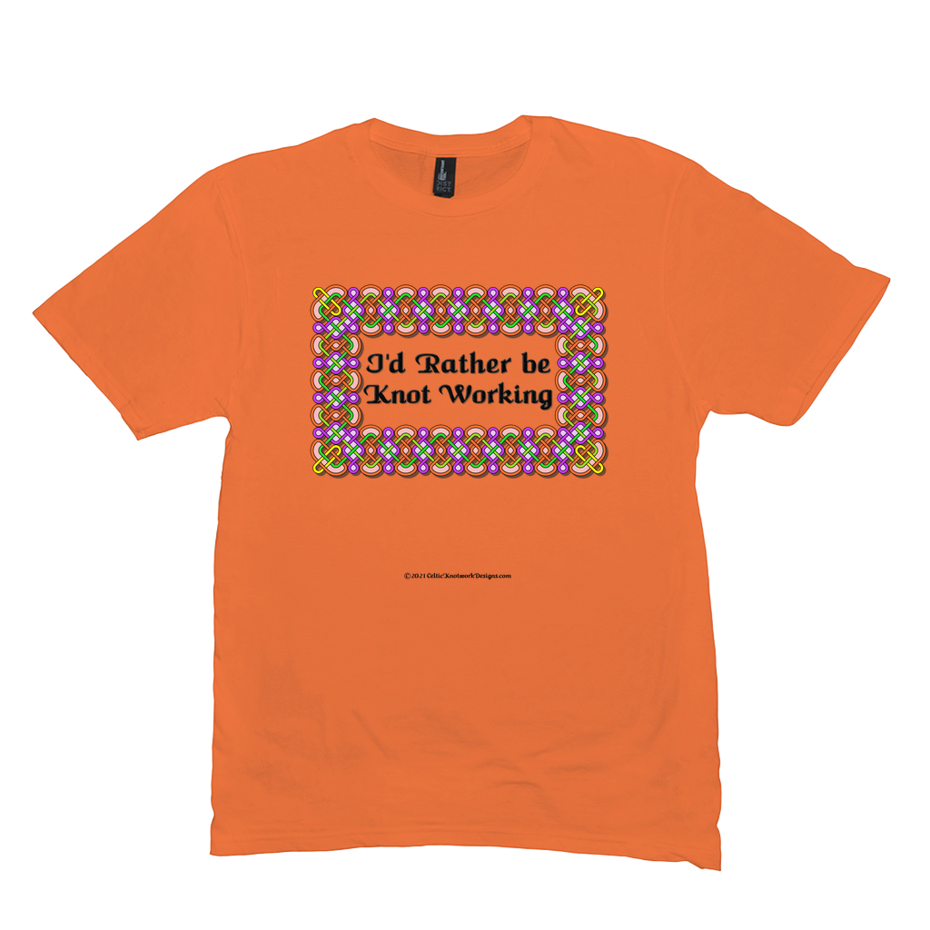 I'd Rather be Knot Working Celtic Knotwork Frame orange T-shirt sizes M-L