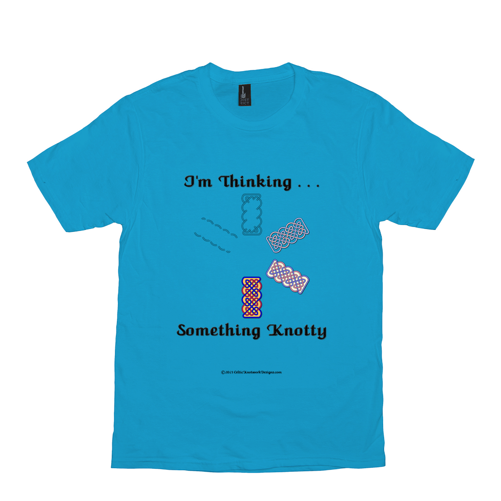 I'm Thinking Something Knotty Celtic Knotwork light turquoise T-shirt sizes XS - S