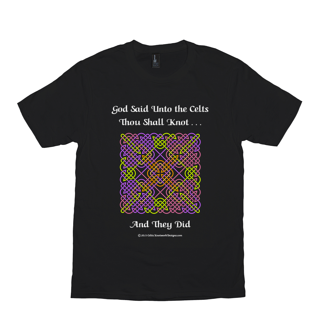God Said Unto the Celts, Thou Shall Knot . . . And They Did Celtic Knotwork Panel black T-shirt sizes XS-S