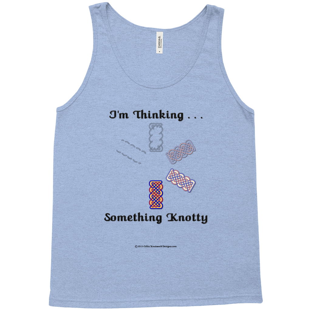 I'm Thinking Something Knotty Celtic Knotwork blue tri-blend tank top sizes XL - 2XL