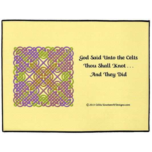 God Said Unto the Celts, Thou Shall Knot . . . And They Did Celtic Knotwork Panel 24 x 18 indoor / outdoor floor mat