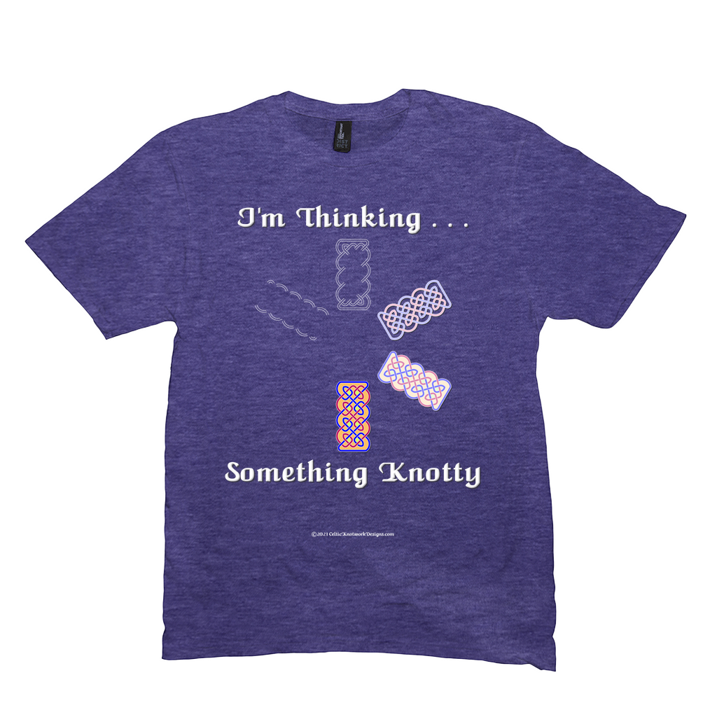 I'm Thinking Something Knotty Celtic Knotwork heather purple T-shirt sizes M - L