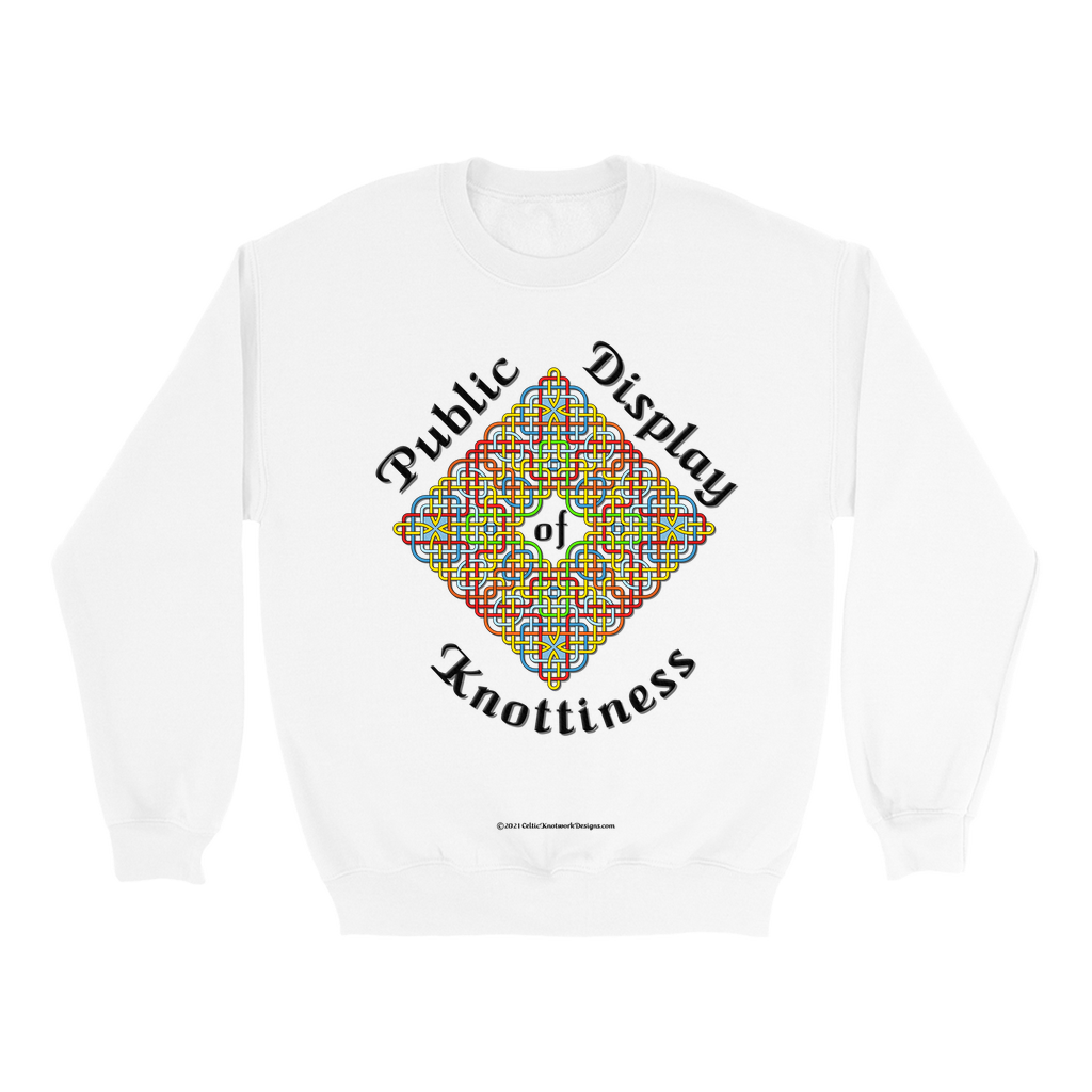 Public Display of Knottiness Celtic Frame white sweatshirt