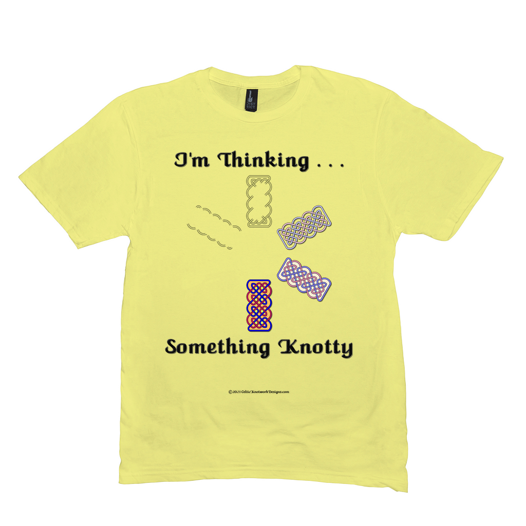 I'm Thinking Something Knotty Celtic Knotwork lemon yellow T-shirt sizes M - L