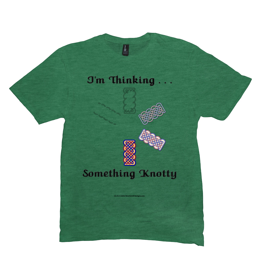 I'm Thinking Something Knotty Celtic Knotwork heather green T-shirt sizes M-L