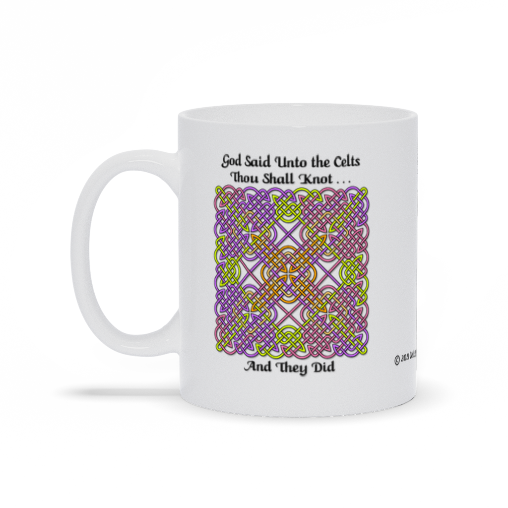 God Said Unto the Celts, Thou Shall Knot . . . And They Did Celtic Knotwork Panel 11 oz. coffee mug left side