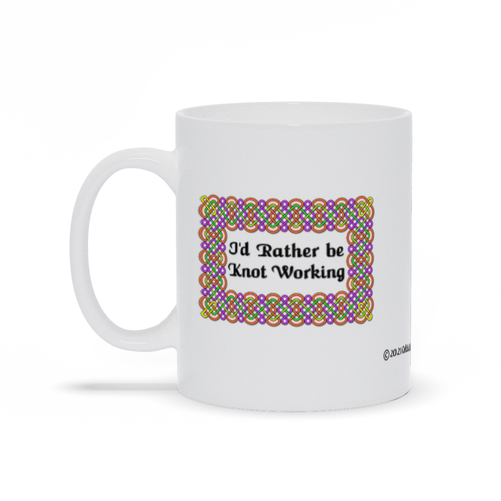 I'd Rather be Knot Working Celtic Knotwork Frame 11 oz. coffee mug left side