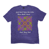God Said Unto the Celts, Thou Shall Knot . . . And They Did Celtic Knotwork Panel heather purple T-shirt sizes XL-4XL
