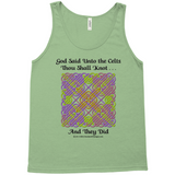 God Said Unto the Celts, Thou Shall Knot . . . And They Did Celtic Knotwork Panel Kelly tank top