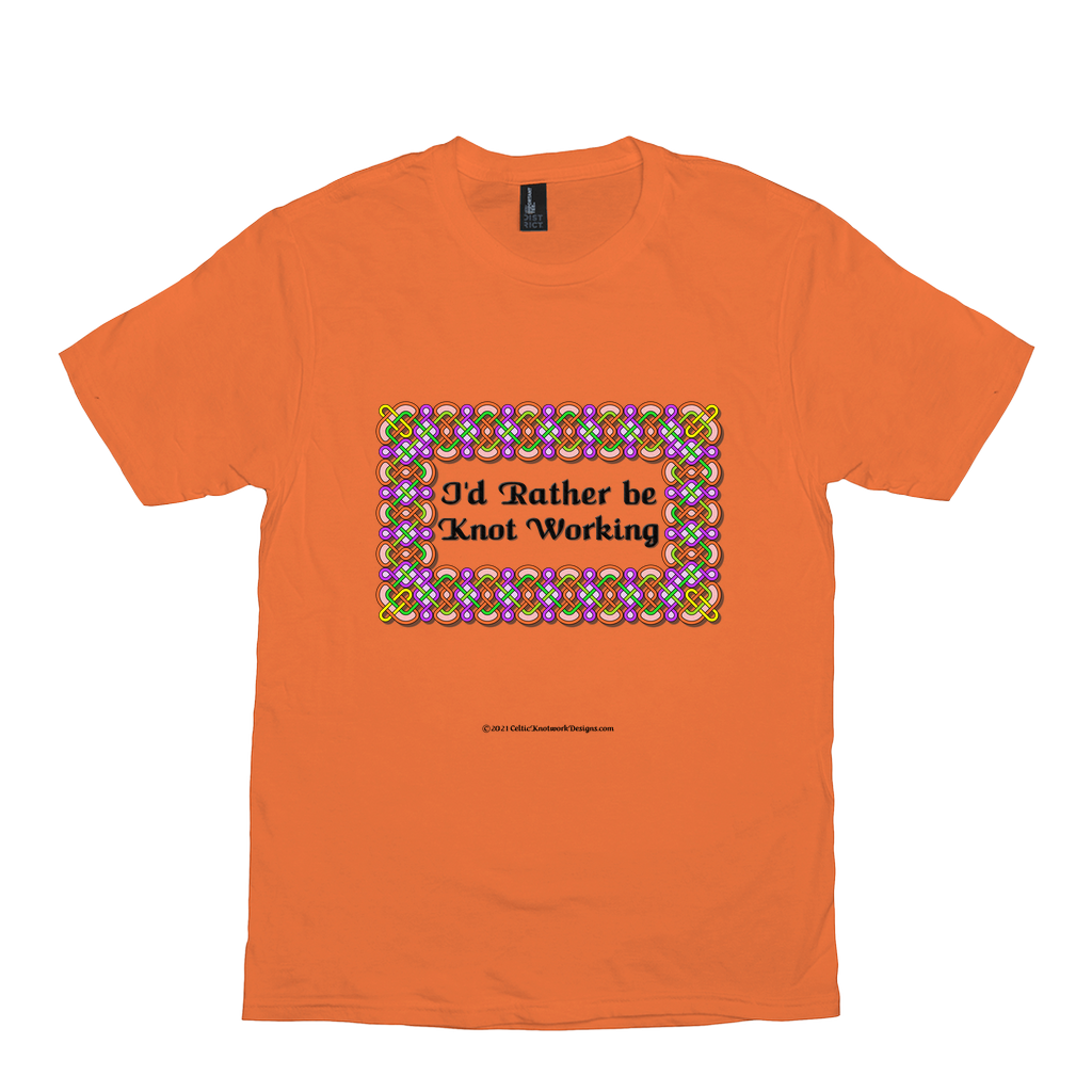 I'd Rather be Knot Working Celtic Knotwork Frame orange T-shirt sizes XS-S