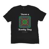 Have a Knotty Day Celtic Knotwork Panel black t-shirts sizes XL-4XL