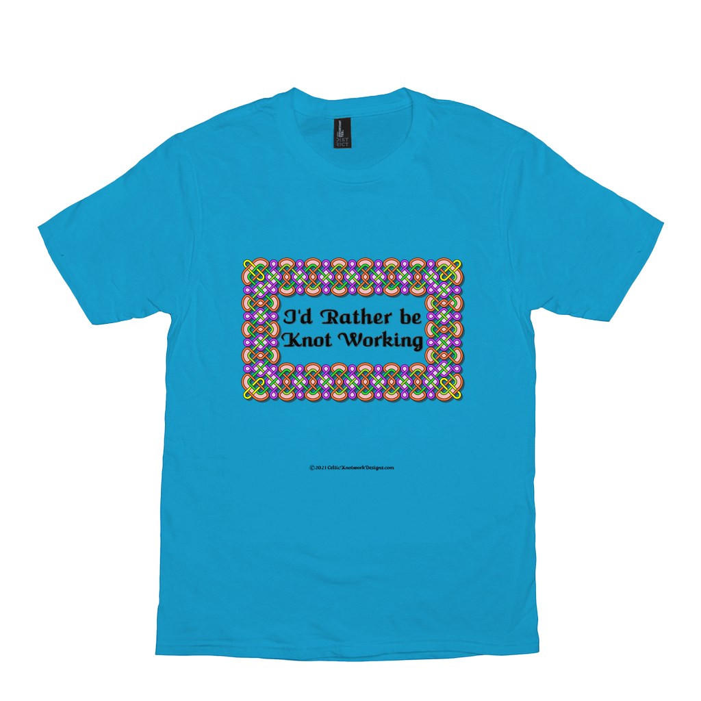 I'd Rather be Knot Working Celtic Knotwork Frame light turquoise T-shirt sizes XS-S