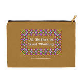 I'd Rather be Knot Working Celtic Knotwork Frame 8.5 x 6 flat accessory pouch with black zipper back