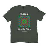 Have a Knotty Day Celtic Knotwork Panel olive t-shirts sizes XL-4XL