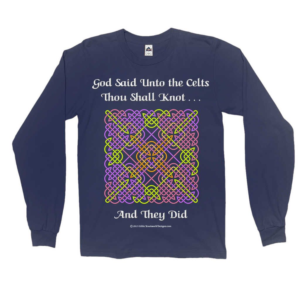 God Said Unto the Celts, Thou Shall Knot . . . And They Did Celtic Knotwork Panel navy long sleeve shirt