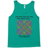 God Said Unto the Celts, Thou Shall Knot . . . And They Did Celtic Knotwork Panel Kelly tank top 