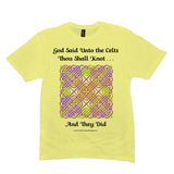 God Said Unto the Celts, Thou Shall Knot . . . And They Did Celtic Knotwork Panel lemon yellow T-shirt sizes M-L