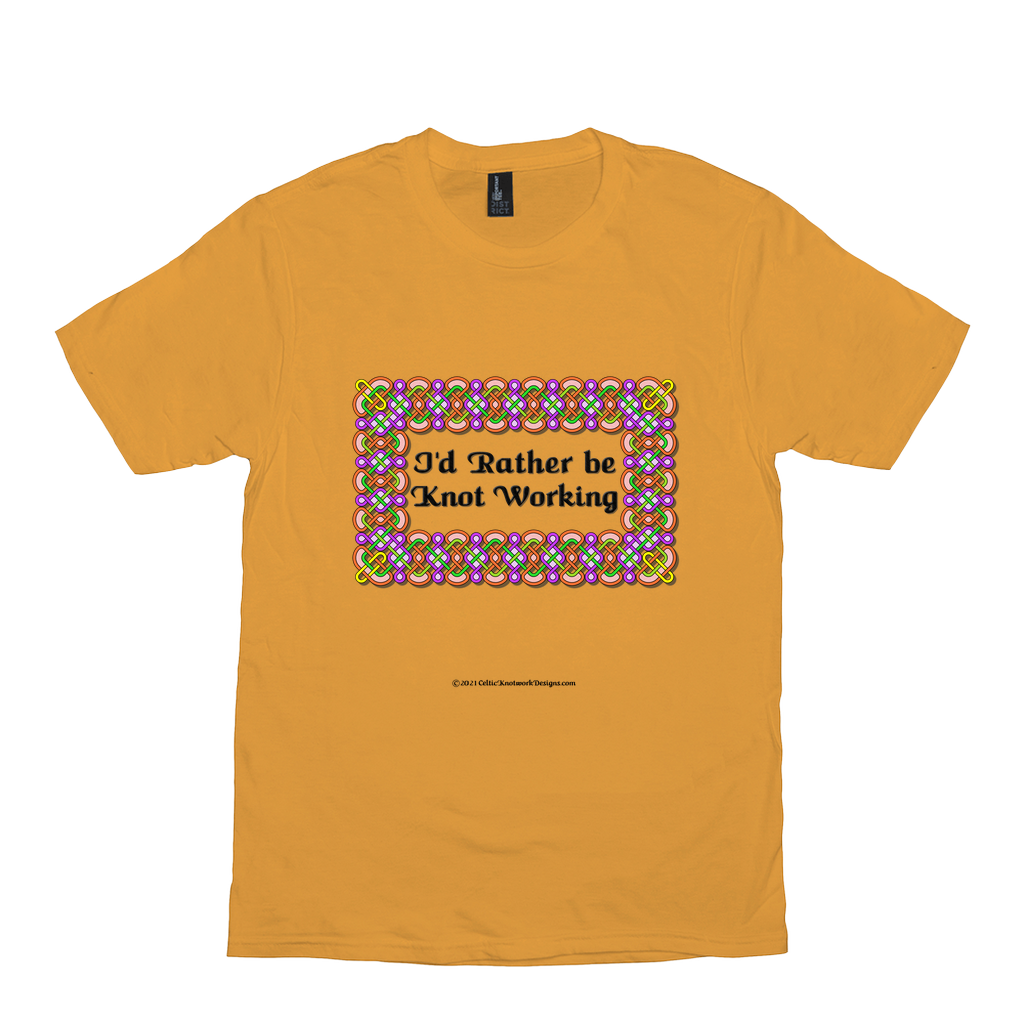 I'd Rather be Knot Working Celtic Knotwork Frame Gold T-shirt sizes XS-S