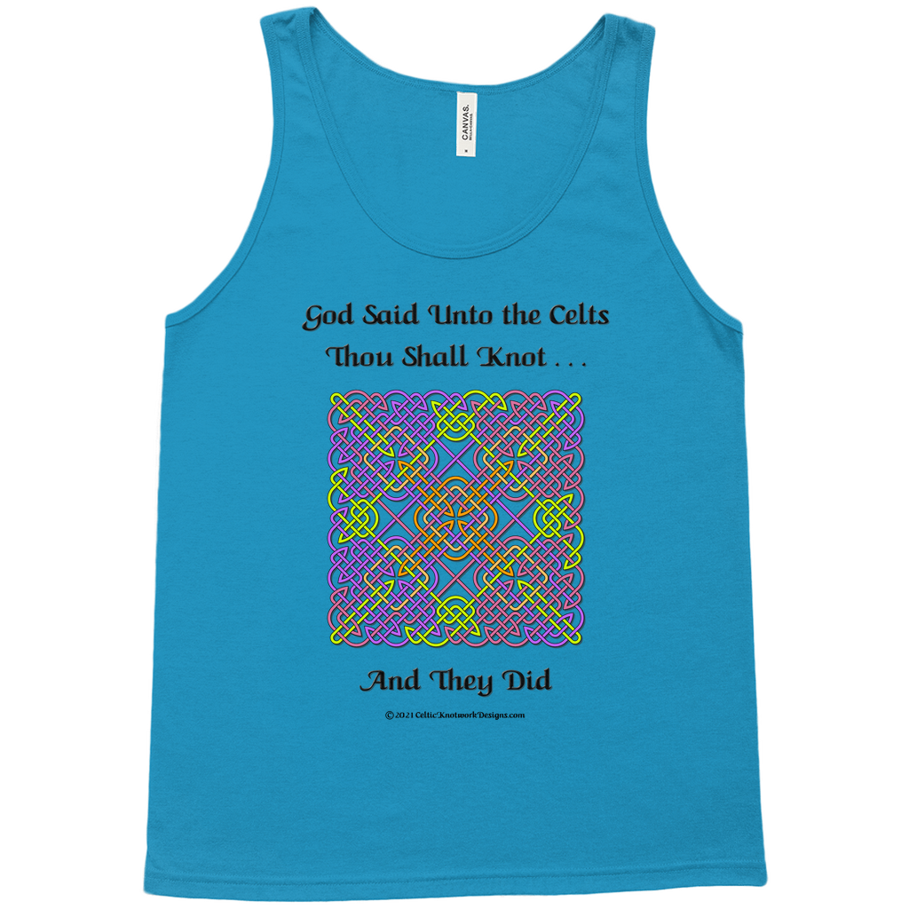 God Said Unto the Celts, Thou Shall Knot . . . And They Did Celtic Knotwork Panel neon blue tank top sizes XL-2XL