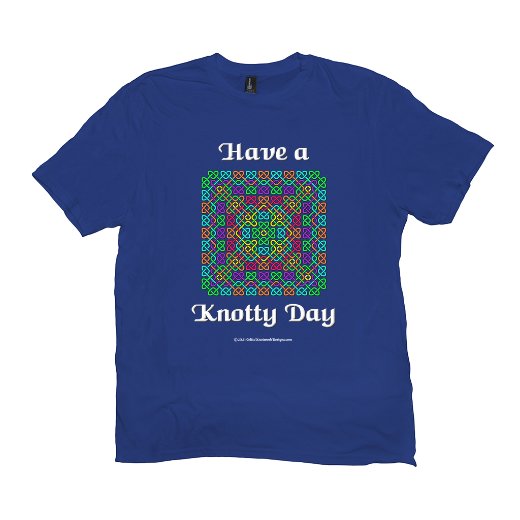 Have a Knotty Day Celtic Knotwork Panel royal blue t-shirts sizes XL-4XL