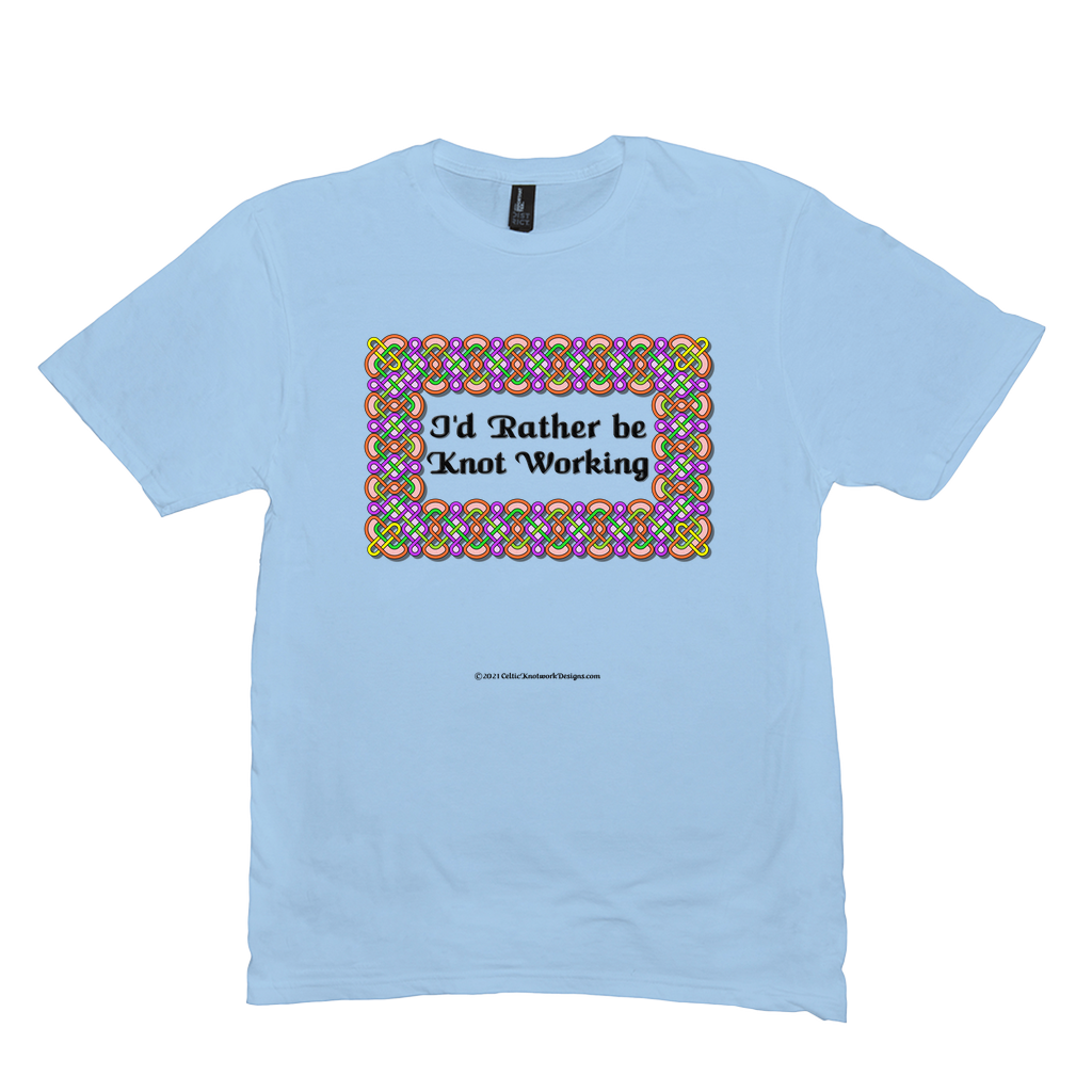 I'd Rather be Knot Working Celtic Knotwork Frame ice blue T-shirt sizes M-L