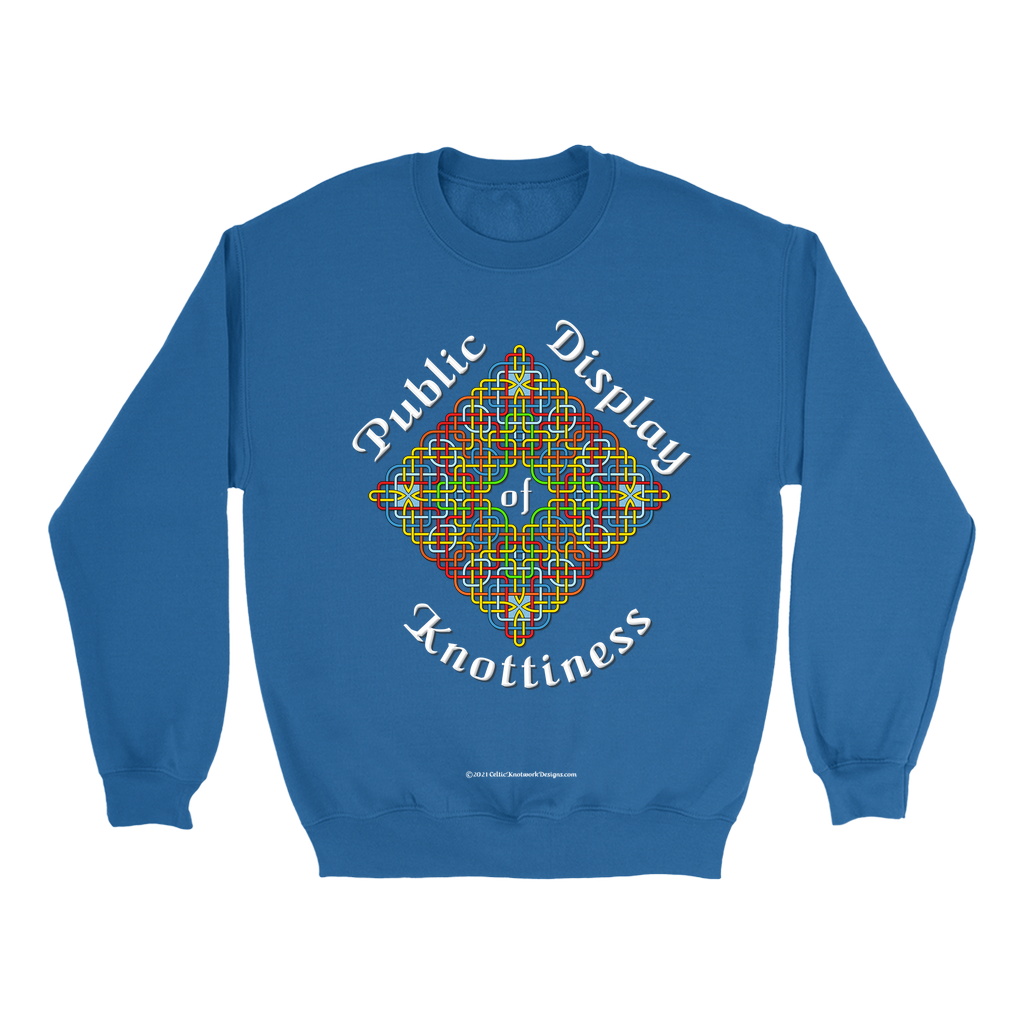 Public Display of Knottiness Celtic Frame royal sweatshirt