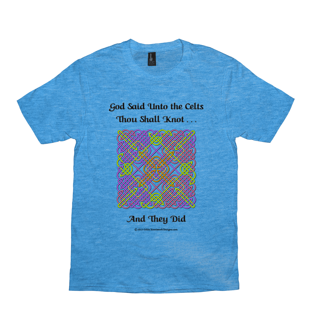 God Said Unto the Celts, Thou Shall Knot . . . And They Did Celtic Knotwork Panel heather bright turquoise T-shirt sizes XS-S