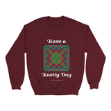 Have a Knotty Day Celtic Knotwork maroon sweatshirt