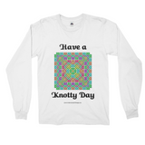 Have a Knotty Day Celtic Knotwork Panel white long sleeve shirt