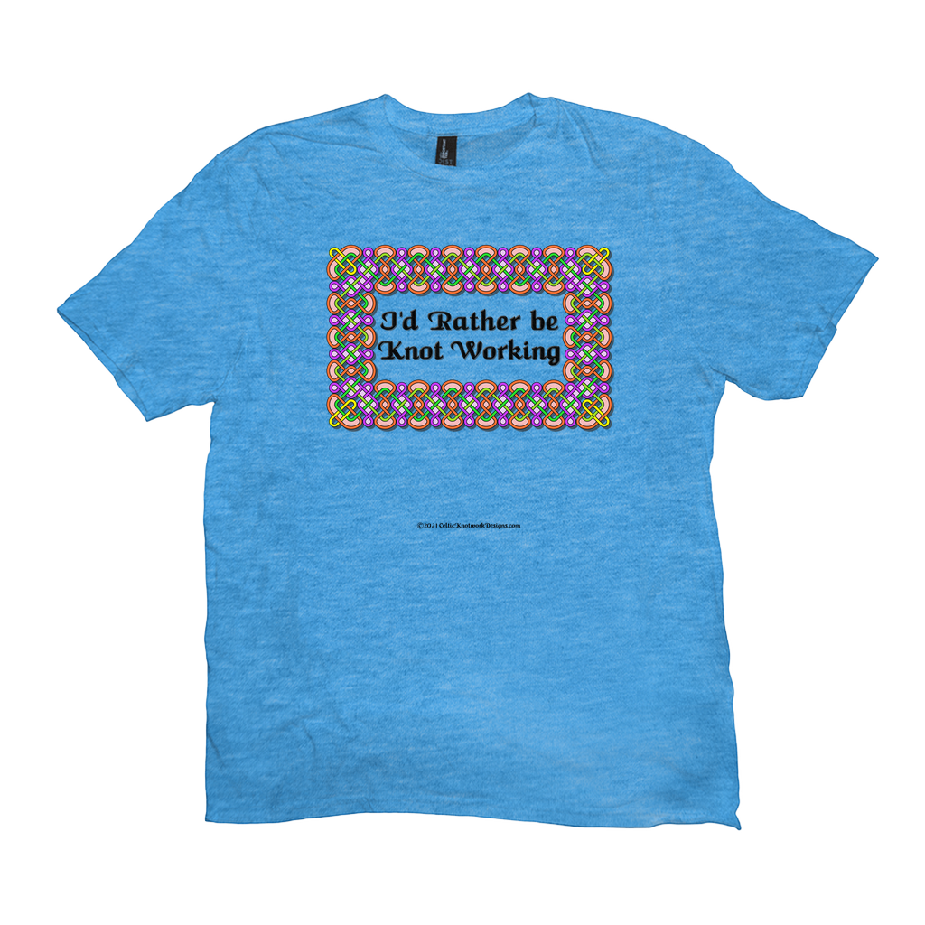 I'd Rather be Knot Working Celtic Knotwork Frame heather bright turquoise T-shirt sizes XL-4XL