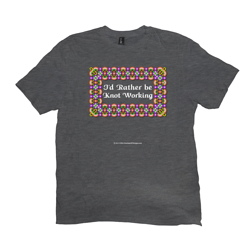 I'd Rather be Knot Working Celtic Knotwork Frame heather charcoal T-shirt sizes XL-4XL