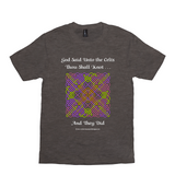 God Said Unto the Celts, Thou Shall Knot . . . And They Did Celtic Knotwork Panel heather brown T-shirt sizes XS-S