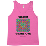 Have a Knotty Day Celtic Knotwork Panel neon pink tank top sizes XL-2XL