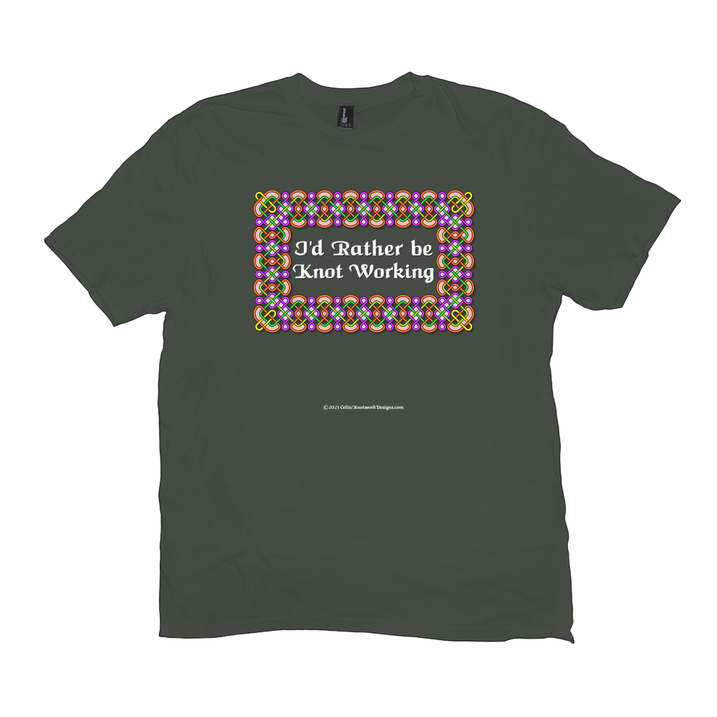 I'd Rather be Knot Working Celtic Knotwork Frame olive T-shirt sizes XL-4XL